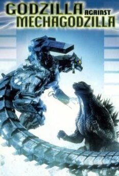 Godzilla Against MechaGodzilla (Gojira X Mekagojira)                ก็อดซิลลา สงครามโค่นจอมอสูร