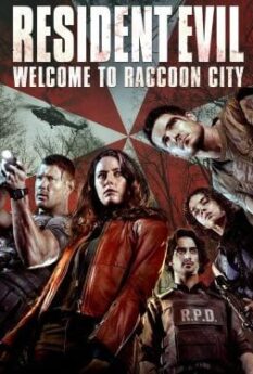Resident Evil Welcome To Raccoon City                                2021