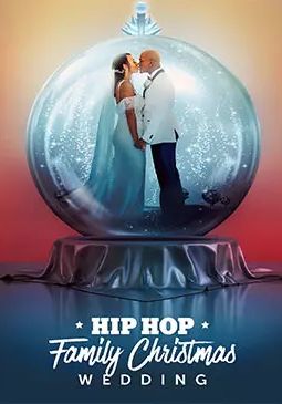 Hip Hop Family Christmas Wedding                                2022