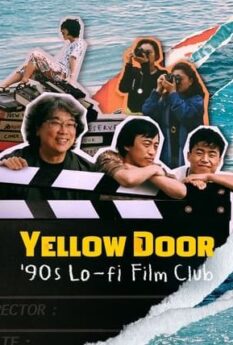 YELLOW DOOR ’90S LO-FI FILM CLUB                ชมรมหนังยุค 90                2023