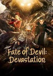 Fate of Devil Devastation                ชะตากรรมหายนะปีศาจ                2023