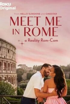 Meet Me in Rome                มีท มี อิน โรม                2024