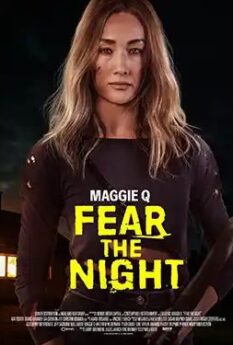 Fear the Night                                2023