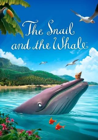 THE SNAIL AND THE WHALE                                2019