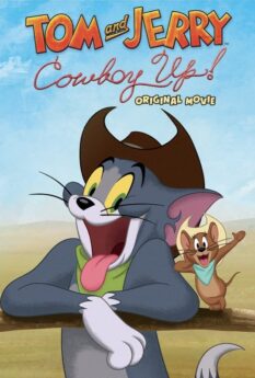 Tom and Jerry: Cowboy Up!                                2022