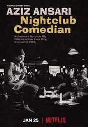 Aziz Ansari Nightclub Comedian                อาซิซ แอนซารี่: ตลกไนท์คลับ                2022