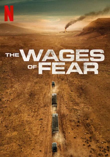 The Wages of Fear                                2024