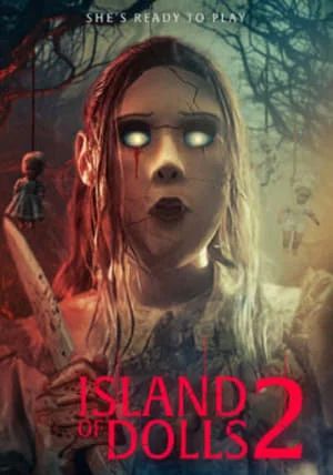 Island of the Dolls 2                                2024