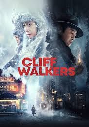 Cliff Walkers                                2021