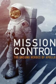 Mission Control The Unsung Heroes of Apollo                ศูนย์ควบคุม วีรบุรุษแห่งอะพอลโลที่โลกลืม                2017