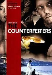 The Counterfeiters                                2007