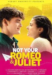 Not Your Romeo & Juliet                                2023