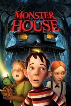 Monster House                บ้านผีสิง                2006