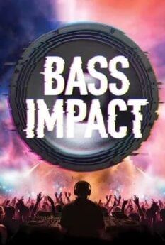 Bass Impact                                2024