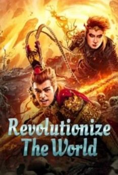 Revolutionize The World                พลิกโลกกลับสวรรค์                2024