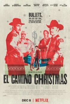 El Camino Christmas                คริสต์มาสที่ เอล คามิโน่                2017