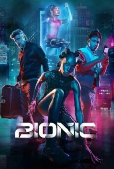 Bionic                เหนือมนุษย์                2024