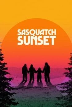 Sasquatch Sunset                                2024