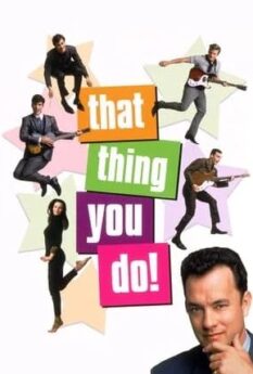 That Thing You Do!                แด็ท ธิง ยู ดู ฝันให้เป็นดาว                1996