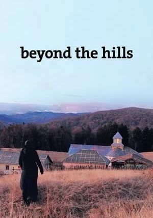 Beyond the Hills                                2012