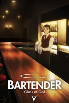 Bartender Kami no Glass ซับไทย                แก้วแห่งเทพเจ้า