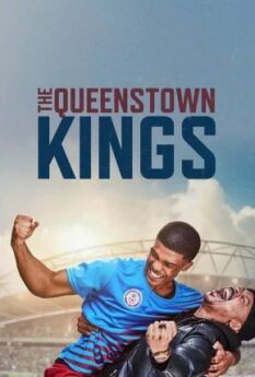 The Queenstown Kings                ราชาควีนส์ทาวน์                2023