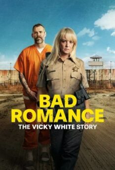 Bad Romance The Vicky White Story