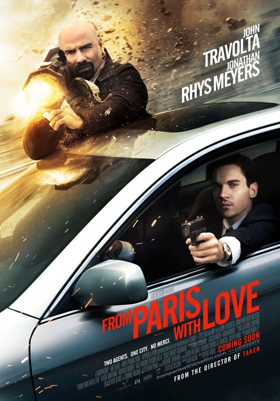 From Paris with Love                คู่ระห่ำ ฝรั่งแสบ                2010